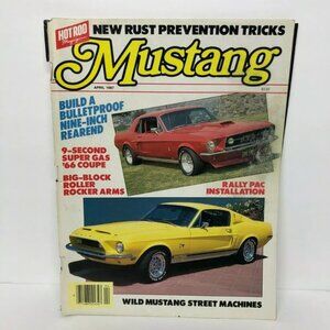 Vintage Hot Rod Magazine Mustang April 1987 - New Rust Prevention Tricks
